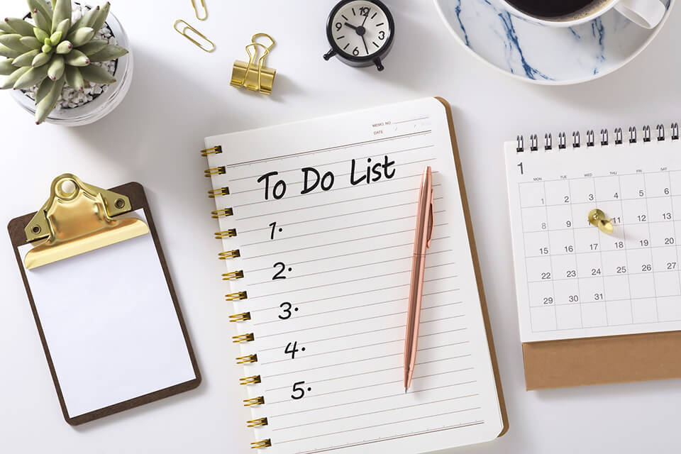 Having a checklist will make everything easier.